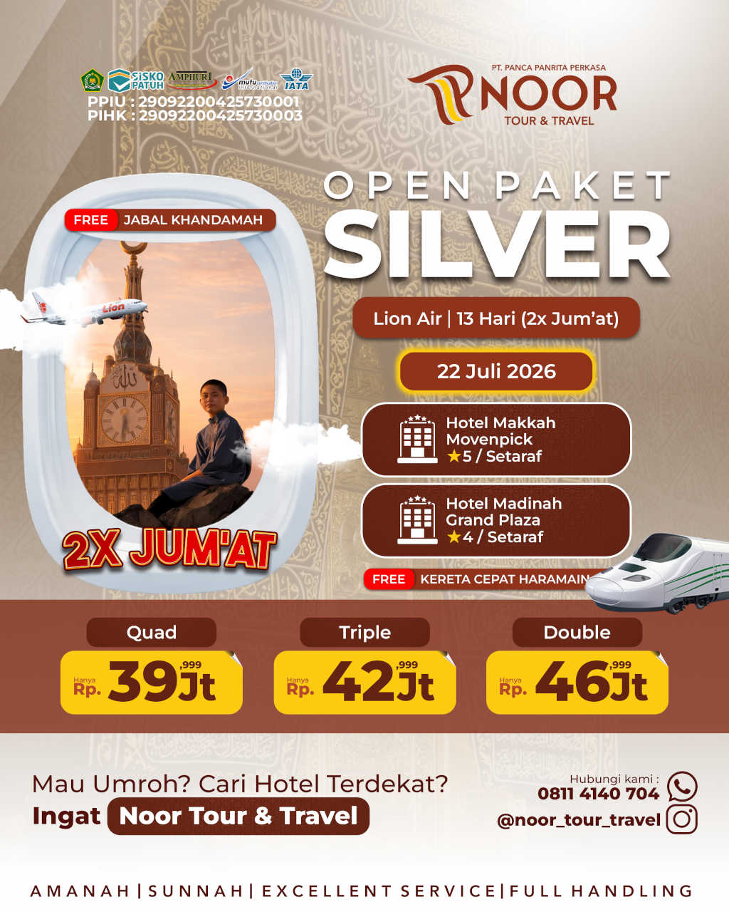 PAKET SILVER 22 JULI FREE KERETA CEPAT DAN JABAL KHANDAMAH